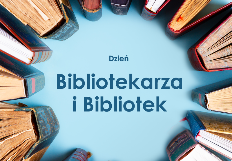 Zdjęcie: Dzień Bibliotekarza i Bibliotek.