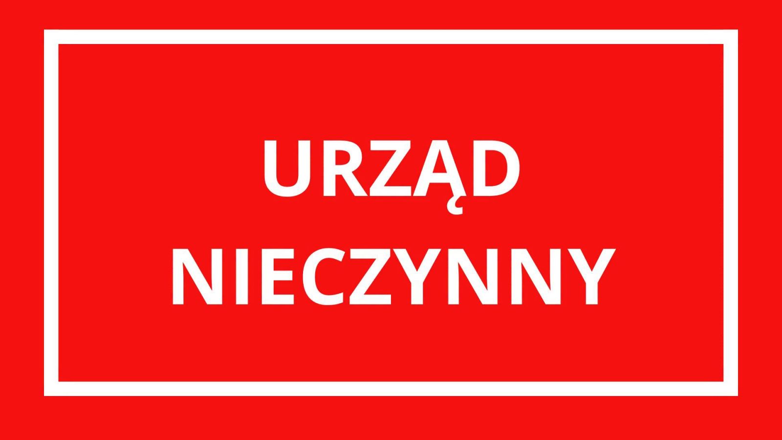 Zdjęcie: Urząd nieczynny.