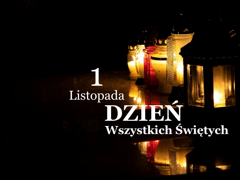 Zdjęcie: Uroczystość Wszystkich Świętych – 1 listopada.